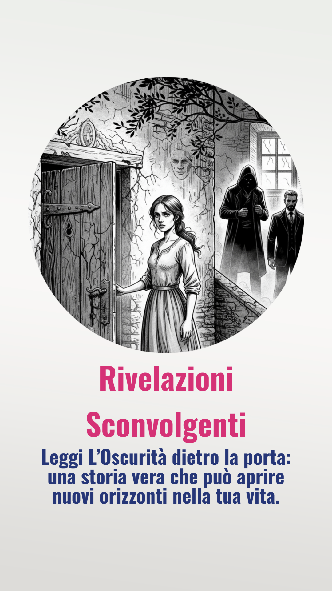 "L’Oscurità dietro la porta: una storia vera"